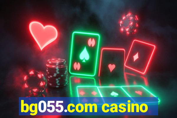 bg055.com casino